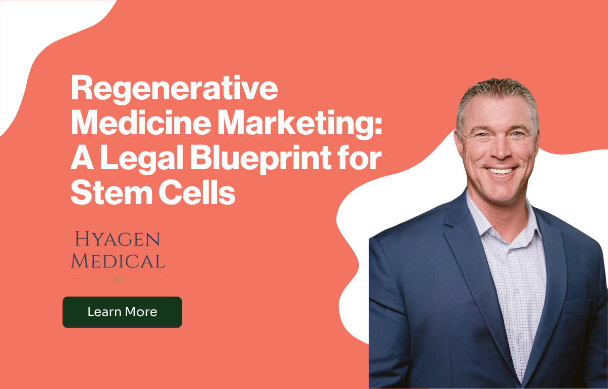 The Blueprint for Compliant Stem Cell Marketing